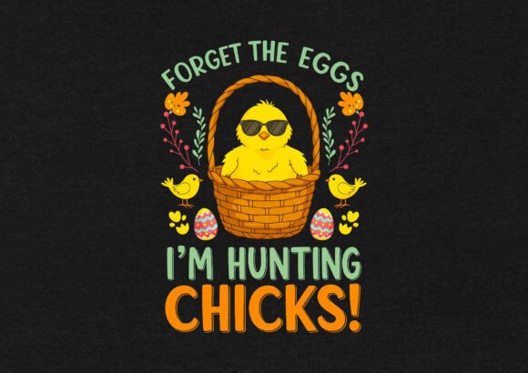 Download Forget the Eggs Easter Day T Shirt - Premium Resources